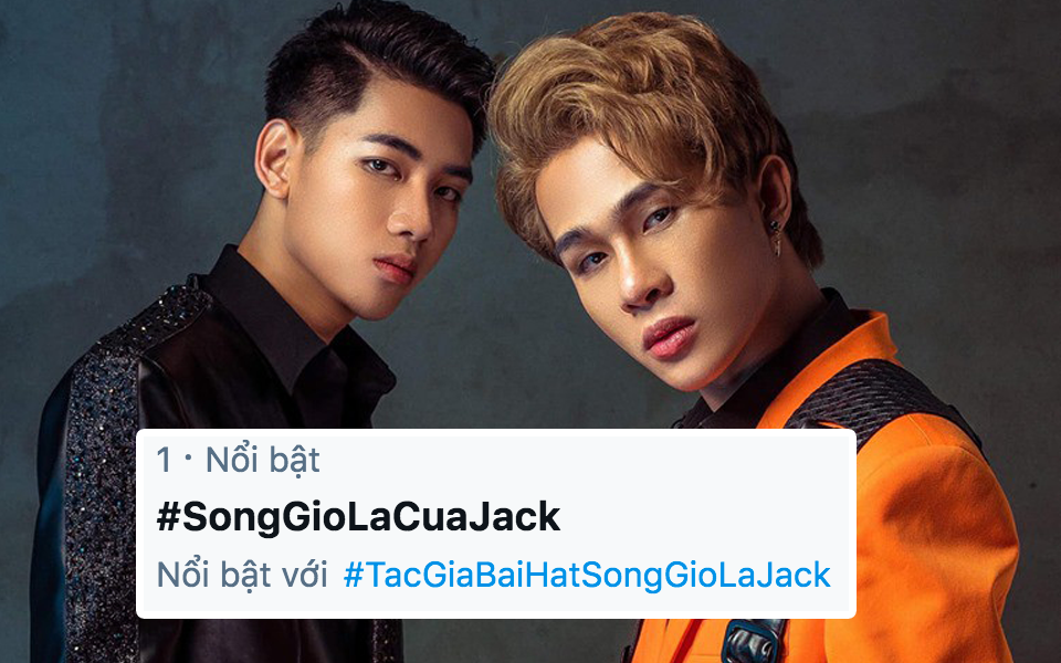 Nửa đêm, hashtag &quot;Sóng Gió là của Jack&quot; bất ngờ leo top 1 trending Twitter Việt, chuyện gì đang xảy ra?