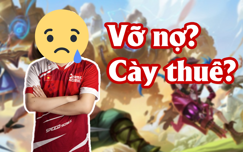 Vừa được &quot;xướng tên&quot; không lâu, tuyển thủ GameHome Esports Tốc Chiến lại tiếp tục bị dân mạng tố vỡ nợ, cày thuê