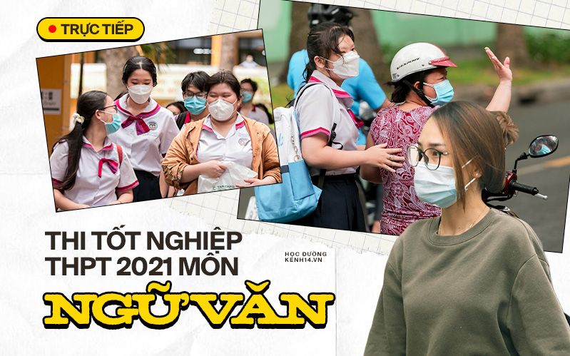 Ngày thi đầu tiên Kỳ thi tốt nghiệp THPT 2021: Hết giờ làm bài thi môn Văn, người kêu khó, kẻ lạc đề