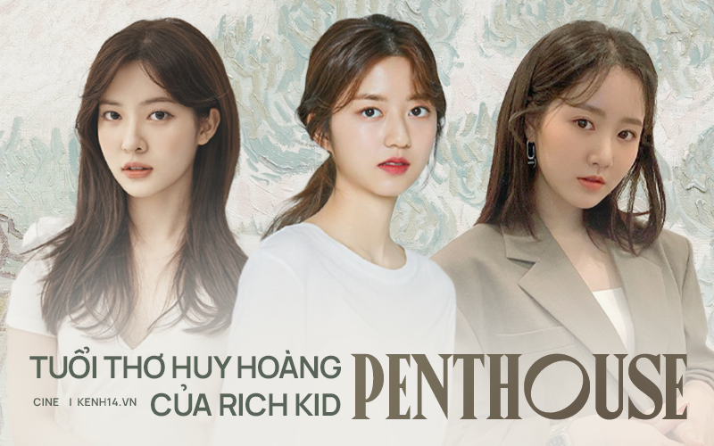 Tuổi thơ huy hoàng của dàn rich kid Penthouse: Người cân đẹp bom tấn về ấu dâm, người là hiện tượng màn ảnh nhỏ