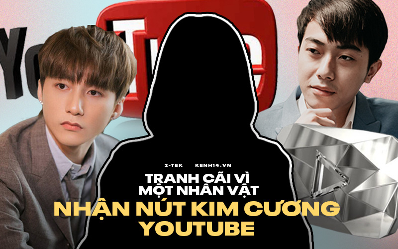 3 cái tên Việt chuẩn bị ẵm nút Kim Cương của YouTube, nhưng có một nhân vật mang đầy thị phi, tranh cãi