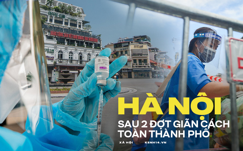 Hà Nội sau 2 đợt giãn cách toàn thành phố: Nhiều chùm ca bệnh được kiểm soát, 2 chiến dịch lớn nhằm bóc tách F0 ra khỏi cộng đồng