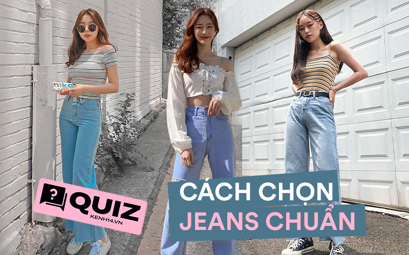 Biết là quần jeans kinh điển theo năm tháng, cơ mà chọn jeans thế nào cho chuẩn thì không phải ai cũng biết đâu nhé