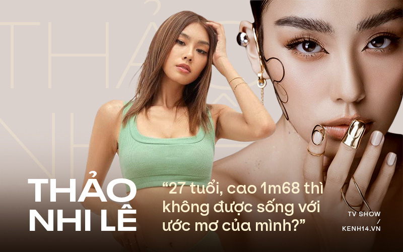 Thảo Nhi Lê đi thi Hoa hậu Hoàn vũ: &quot;Chẳng lẽ 27 tuổi và cao 1m68 thì không được sống với ước mơ của mình?&quot;