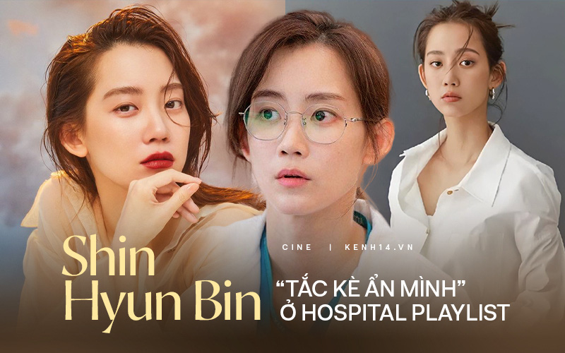 &quot;Nàng Đông&quot; Shin Hyun Bin của Hospital Playlist: &quot;Tắc kè hoa&quot; ẩn mình của điện ảnh Hàn, style ngoài đời đẹp mê mẩn khác hẳn trên phim!