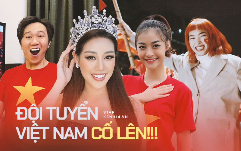 Cả showbiz Việt tiếp lửa cho tuyển Việt Nam trước giờ G: Anh Đức chuẩn bị &quot;mồi ngon&quot; sẵn sàng, hội Hoa hậu chiếm spotlight