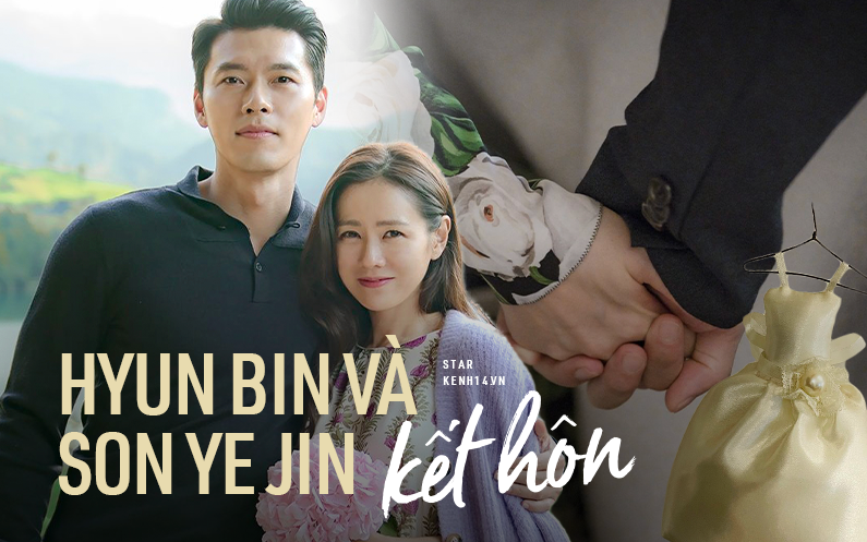 CHẤN ĐỘNG: Hyun Bin chính thức tuyên bố kết hôn với Son Ye Jin!