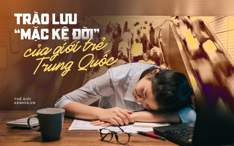 Kinh sợ văn hóa &quot;làm việc đến chết&quot;, ngày càng nhiều Gen Y Trung Quốc chọn buông xuôi, nằm thở và mặc kệ đời