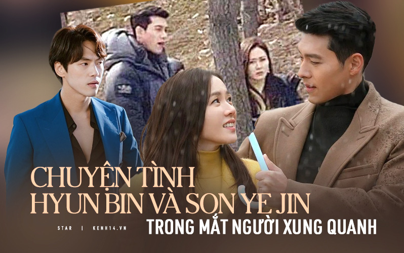 Hyun Bin - Son Ye Jin hẹn hò ra sao, ekip kể hết: Cãi nhau trên phim trường, nam phụ Hạ Cánh Nơi Anh cũng nhận ra điều là lạ