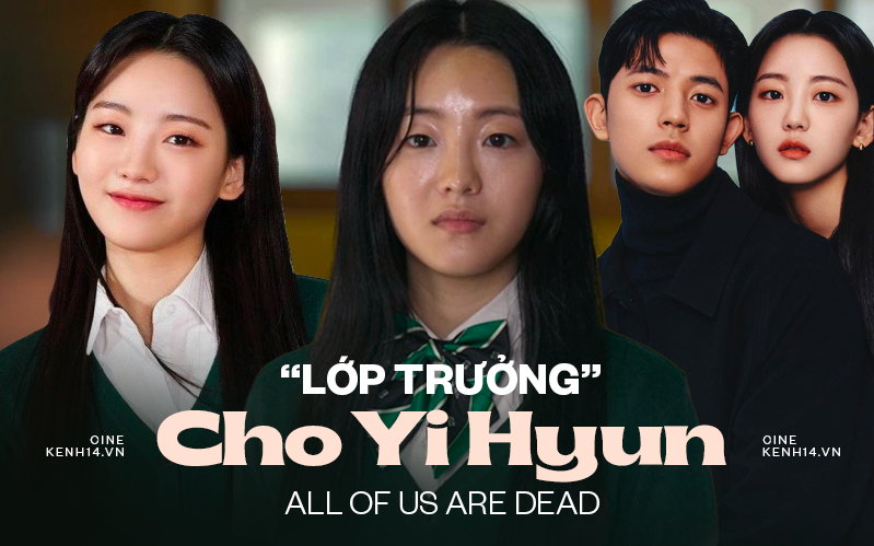 Nàng &quot;lớp trưởng&quot; Cho Yi Hyun của All Of Us Are Dead: Từng đứng bét lớp, xấu hổ vì là &quot;thực tập sinh già&quot; và cú lội ngược dòng ngoạn mục!