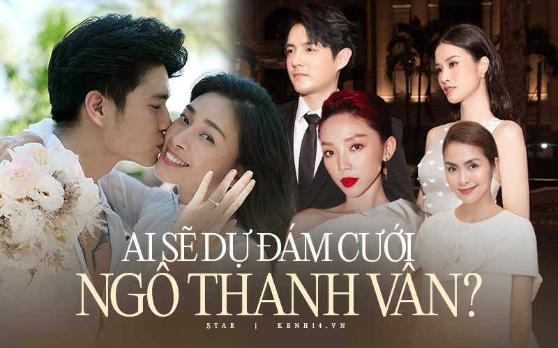 Sao Vbiz nào sẽ đổ bộ đến đám cưới của Ngô Thanh Vân: Khách mời toàn sao hạng A, nếu đây là dàn phù rể thì "hết nước chấm"