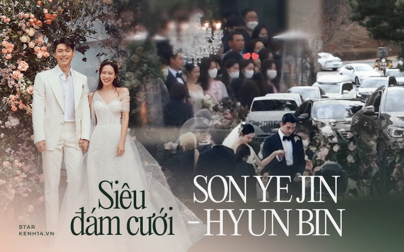 Toàn cảnh siêu đám cưới Hyun Bin và Son Ye Jin: Cô dâu bật khóc thề nguyện, Yoona và dàn sao khủng chụp ảnh kỷ niệm, Song Joong Ki và dàn siêu xe chiếm spotlight