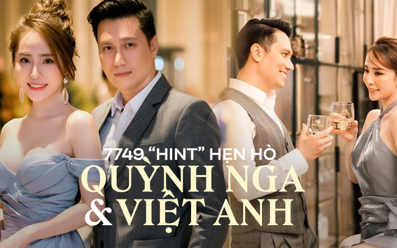 7749 rổ &quot;hint&quot; hẹn hò của Việt Anh và Quỳnh Nga, bằng chứng cuối cùng nói lên tất cả!