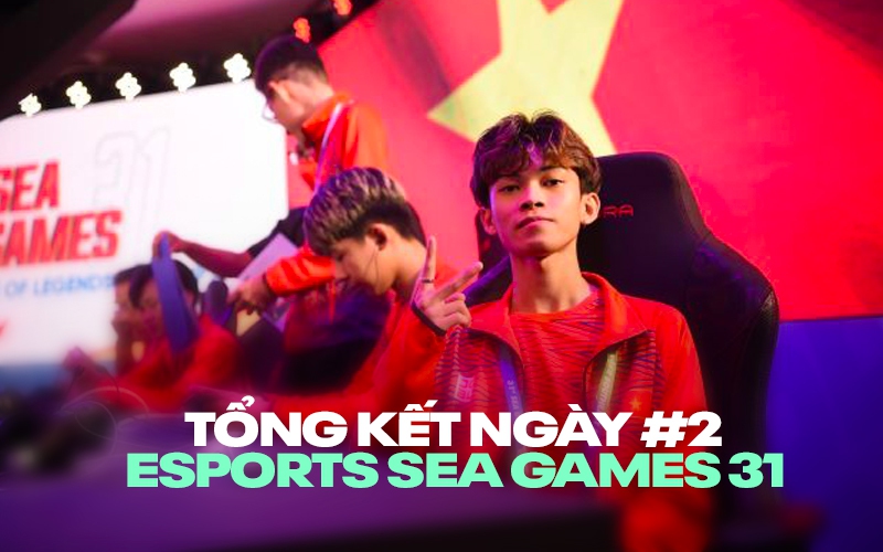 Tổng hợp ngày thi đấu thứ 2 của Esports Việt tại SEA Games 31: Tốc Chiến nam không có đối thủ, FIFA Online 4 khởi đầu thuận lợi