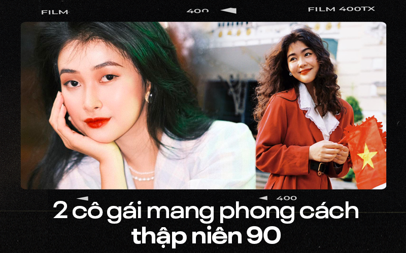 2 cô nàng nổi tiếng nhờ theo đuổi phong cách đậm chất TVB thời thập niên 80, 90
