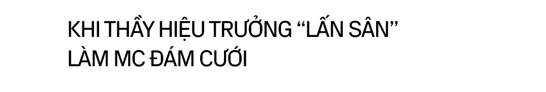 Thầy Hiệu trưởng già hơn 30 năm làm MC đám cưới để có tiền cho học trò nghèo: - Ảnh 2.