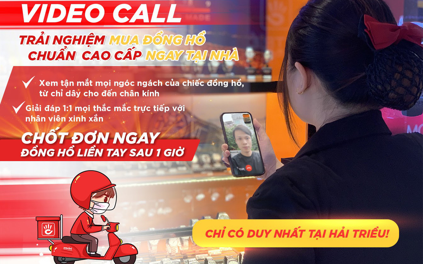 Dân tình đổ xô mua đồng hồ tại Hải Triều qua hình thức Video Call