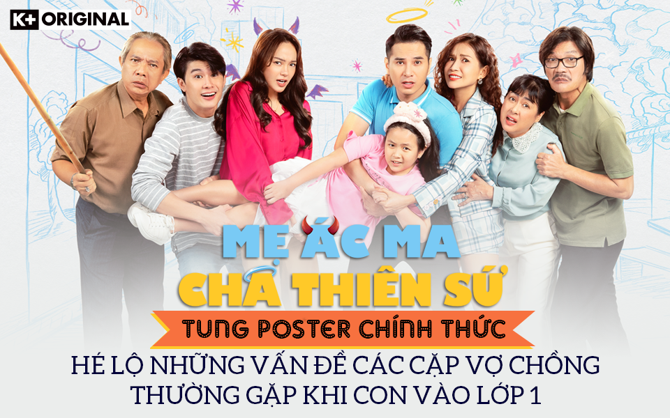 “Mẹ Ác Ma, Cha Thiên Sứ” tung poster chính thức, hé lộ nội dung phim: Những vấn đề các cặp vợ chồng thường gặp khi con vào lớp 1