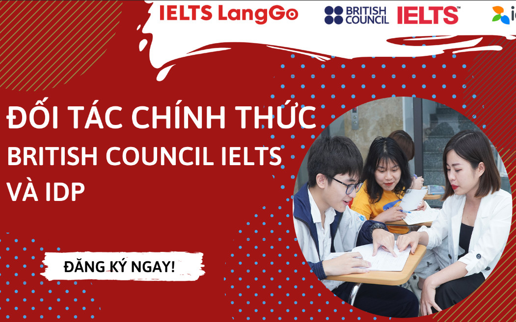 Lợi ích dành riêng cho học viên của IELTS LangGo đến từ tổ chức IDP và British Council