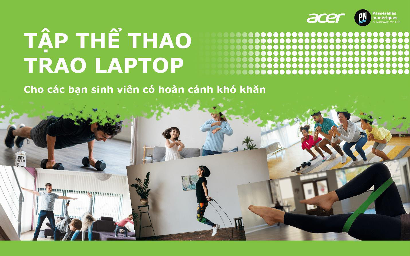 Vượt qua nỗi lo đại dịch, cùng Acer “Tập thể thao - Trao laptop” cho sinh viên có hoàn cảnh khó khăn