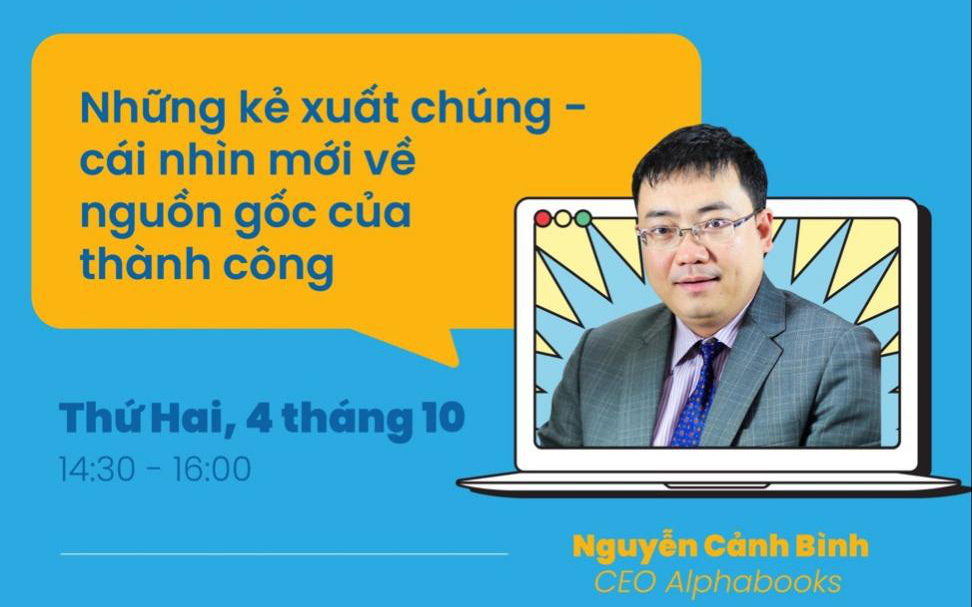 CEO Nguyễn Cảnh Bình và góc nhìn mới về nguồn gốc của thành công