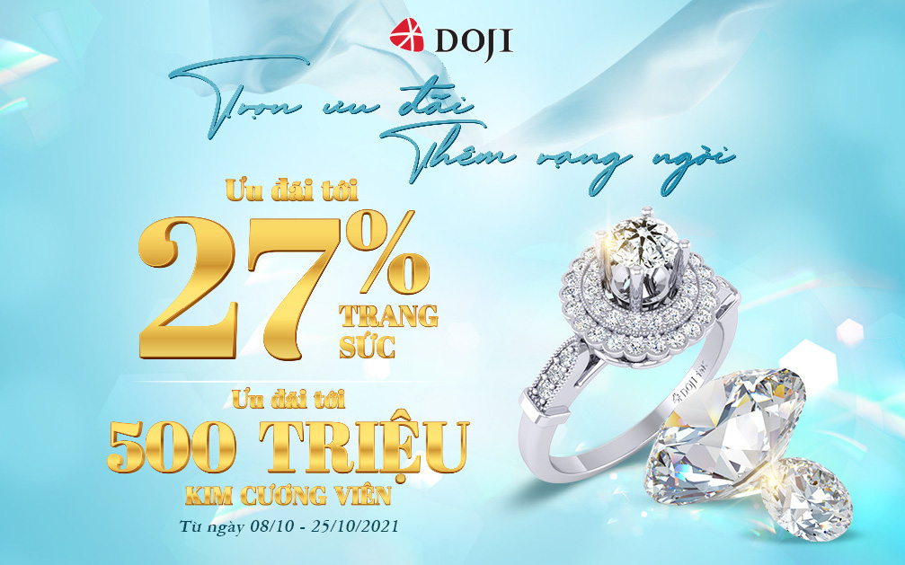 Thỏa sức mua sắm với ưu đãi tới 27% từ DOJI dịp 20/10