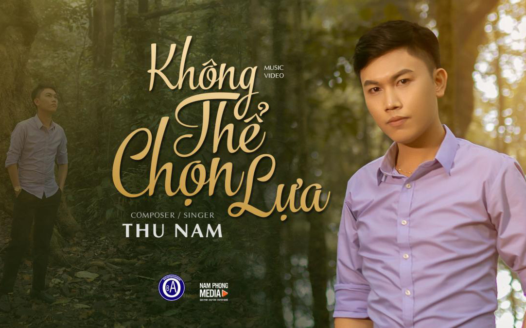 Thu Nam ra mắt công chúng với ca khúc “Không thể chọn lựa”