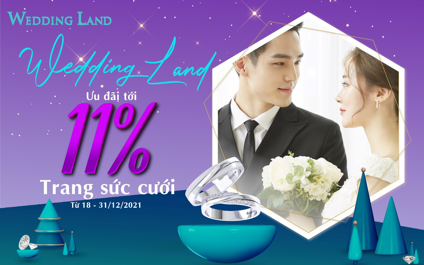 Đặc quyền dành tặng các cặp đôi tháng 12 - Ưu đãi tới 11% trang sức cưới Wedding Land