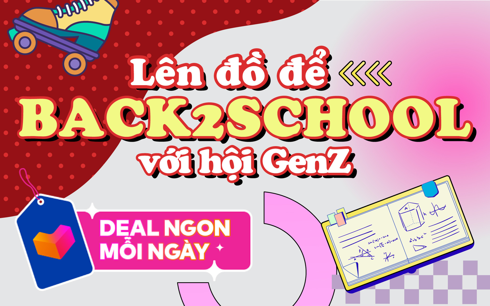 4 ngày LazMall sale kịch sàn đồ chính hãng - Hội Gen Z không thể bỏ qua 5 combo back2school giá hời siêu tiện ích này