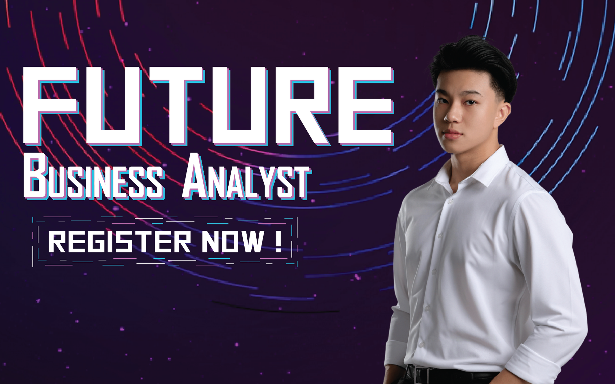 Future Business Analyst - Light up the night: Chính thức nhận đơn đăng ký mùa 2