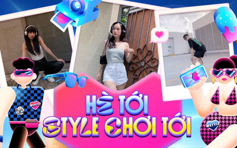 “Style chất - Bật trend” mùa hè cháy rực cùng loạt deal hot Lazada đang sale chơi tới dịp 6.6