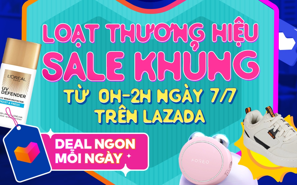 Hàng loạt thương hiệu sale khủng, freeship toàn quốc từ 0h - 2h ngày 7.7 trên Lazada, trùm cuối gọi tên Foreo với ưu đãi “mua 1 tặng 1” cực hot