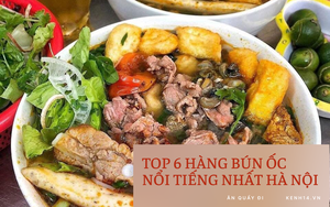 Chấm điểm 6 quán bún ốc hot nhất Hà Nội: 
