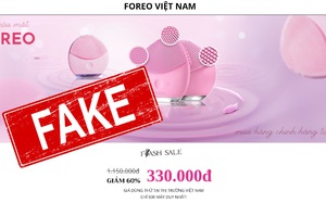 Lừa đảo khuyến mại máy rửa mặt Foreo 330k rầm rộ, fake rõ ràng nhưng nhiều người vẫn tin sái cổ