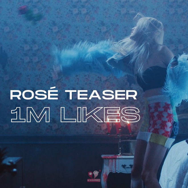 Mới tung teaser thôi mà Rosé đã tự xô đổ thành tích nội bộ nhà BLACKPINK, thiết lập kỷ lục tốc độ triệu likes trên mặt trận nữ idol solo - Ảnh 2.