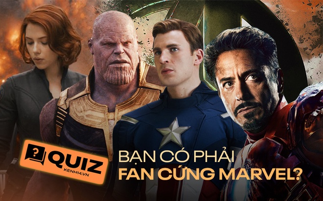 QUIZ: Đừng nhận là fan cứng Marvel nếu bạn không trả lời đúng 6/10 câu hỏi trong thử thách căng cực này! - Ảnh 1.
