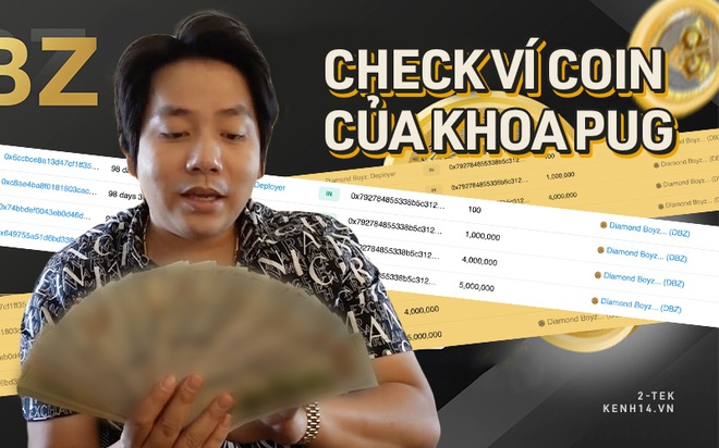 Cùng dân ngành check ví coin của Khoa Pug, phát hiện nhiều nghi vấn khác xa lời tố bị ai đó lừa mất 35 tỷ? - Ảnh 1.