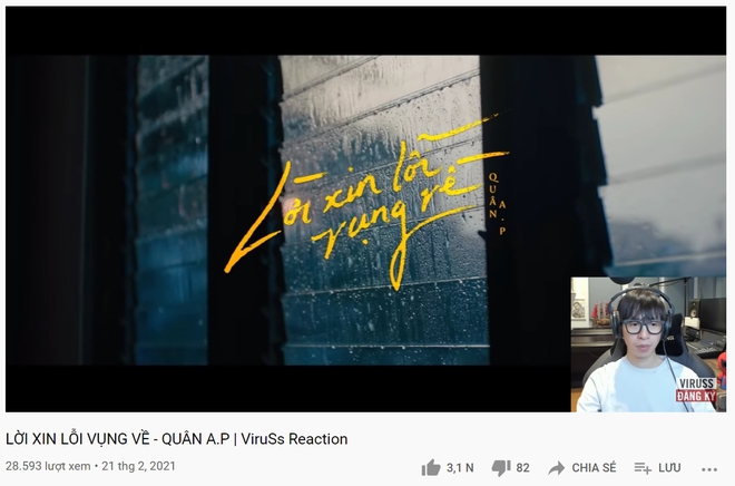 ViruSs reaction Lời Xin Lỗi Vụng Về: Khen bài hát hợp giọng Quân A.P nhưng có vài điểm chưa hài lòng, không bằng Bông Hoa Đẹp Nhất? - Ảnh 2.