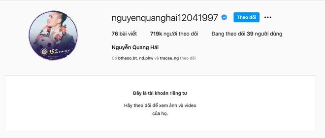 Instagram tuyển thủ Việt luôn rất hot, nhưng ít ai biết có một cái tên duy nhất luôn để ở chế độ riêng tư - Ảnh 4.