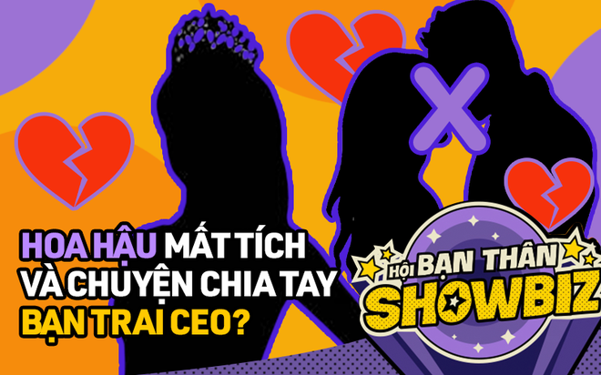 Đi tìm nàng hậu đình đám Vbiz mất tích và sự thật phía sau chuyện đã chia tay bạn trai CEO? - Ảnh 2.