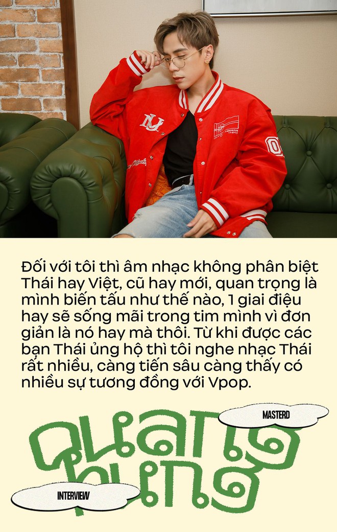 Quang Hùng MasterD trải lòng: Suốt 6-7 năm phải xin để được hát mà không nhận cát-xê, nhạc Thái có rất nhiều điểm tương đồng với Vpop - Ảnh 5.